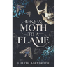 Like A Moth To A Flame: A Dark, Stalker Romance