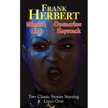 Missing Link & Operation Haystack - Two Classic Stories Starring Lewis Orne
