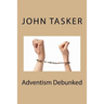 Adventism Debunked