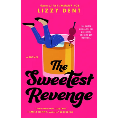 The Sweetest Revenge