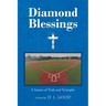 Diamond Blessings: A Season Of Trials and Triumphs