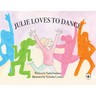 Julie Loves To Dance