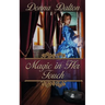 Magic in Her Touch