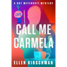 Call Me Carmela: Volume 5