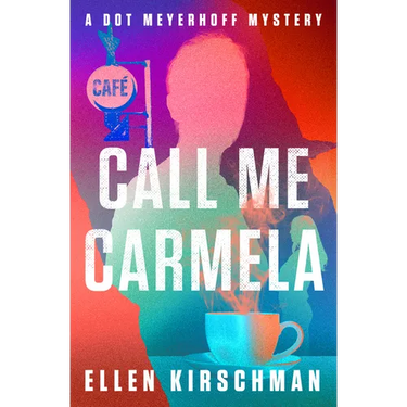 Call Me Carmela: Volume 5