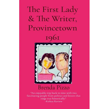 The First Lady & The Writer, Provincetown 1961