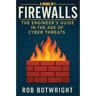 Firewalls: The Engineer's Guide in the Age of Cyber Threats