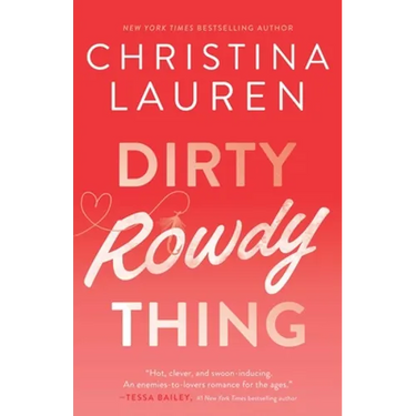Dirty Rowdy Thing