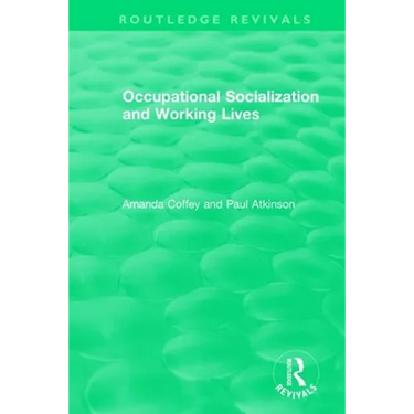 Occupational Socialization and Working Lives (1994)