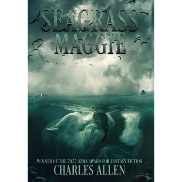 Seagrass Maggie: Book I of the Seagrass Maggie Trilogy