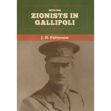 With the Zionists in Gallipoli