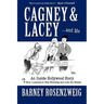 Cagney & Lacey ... and Me