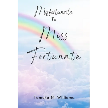 Misfortunate to Miss Fortunate