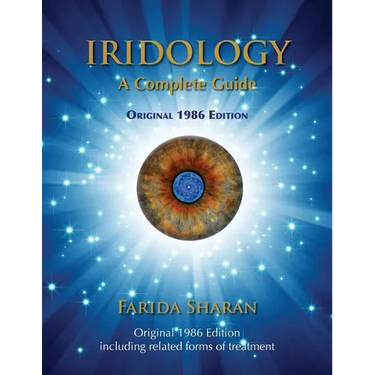 Iridology - A Complete Guide, Original 1986 Edition