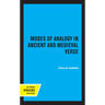 Modes of Analogy in Ancient and Medieval Verse: Volume 15