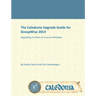 The Caledonia Upgrade Guide for GroupWise 2014 - In Place