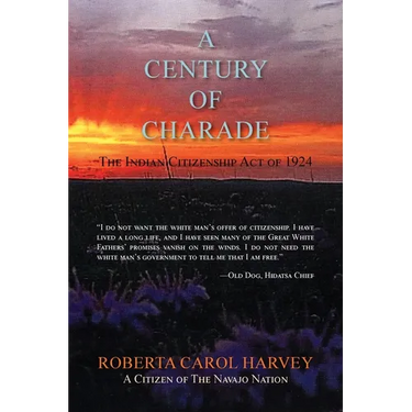 A Century of Charade (softcover): The Indian Citizenship Act of 1924