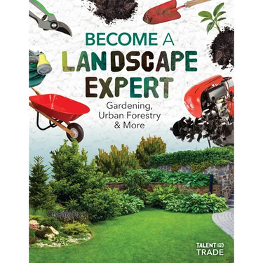 Become a Landscape Expert: Gardening, Urban Forestry & More: Gardening, Urban Forestry & More