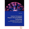 Interior Permanent Magnet Machine(IPMM)Technology