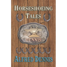 Horseshoeing Tales