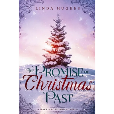 The Promise of Christmas Past: A Mackinac Island Novella