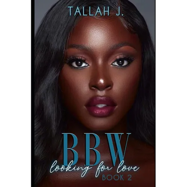 BBW Looking for Love 2: A Hood Love Story