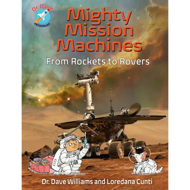 Mighty Mission Machines: From Rockets to Rovers