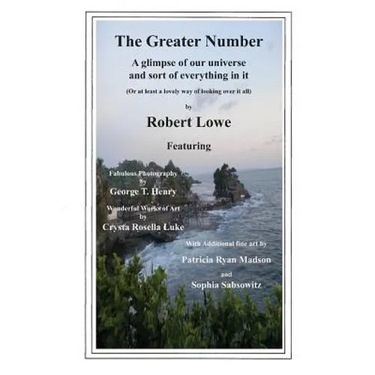 The Greater Number: A glimpse of our universe and sort of everything in it