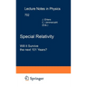 Special Relativity: Will It Survive the Next 101 Years?