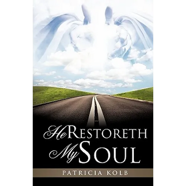 He Restoreth My Soul