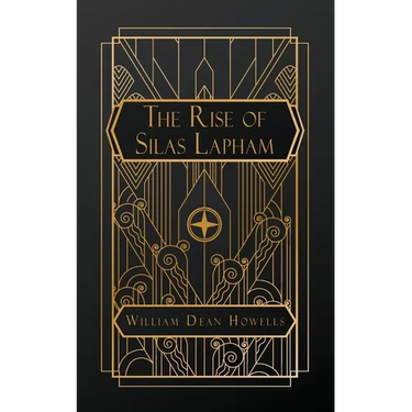 The Rise of Silas Lapham