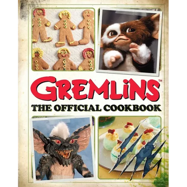 Gremlins: The Official Cookbook