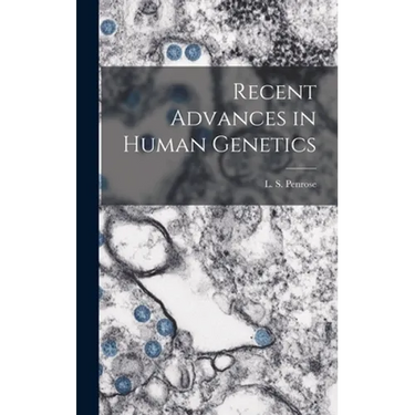 Recent Advances in Human Genetics