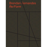 Brendan Fernandes: Re/Form