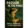 Passion in the Pines