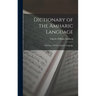 Dictionary of the Amharic Language: Dictionary Of The Amharic Language