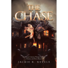 The Chase: One Woman's Journey Through Darkness, Demons, and Divine Rescue