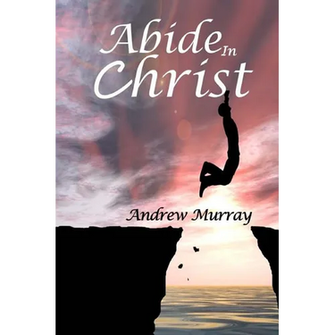 Abide In Christ