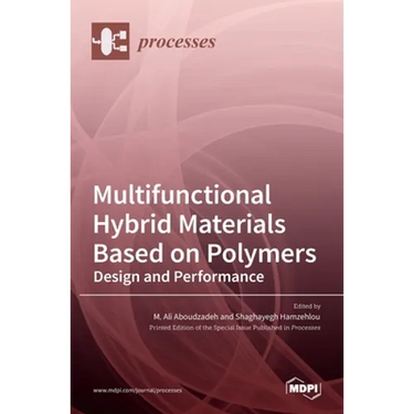 Multifunctional Hybrid Materials Based on Polymers: Design and Performance