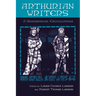 Arthurian Writers: A Biographical Encyclopedia