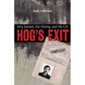 Hog's Exit: Jerry Daniels, the Hmong, and the CIA