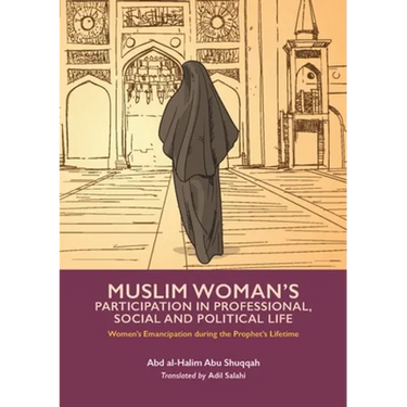 Muslim Woman's Participation in Professional, Social and Political Life