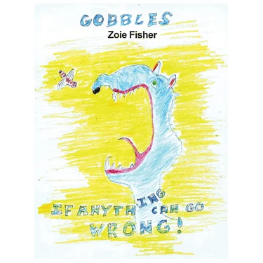 Gobbles: If Anything Can Go Wrong!