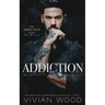 Addiction: Addiction Duet Book 1
