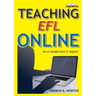 Teaching EFL Online: An e-moderator's report