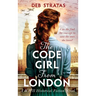 The Code Girl From London: A WWII Historical Fiction Novel