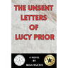 The Unsent Letters of Lucy Prior
