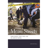 Mean Streets: Homelessness, Public Space, and the Limits of Capital