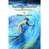 Surfing Heaven: "an afterlife adventure..."