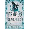 Dragon Revealed: A Dragon Kings Novel